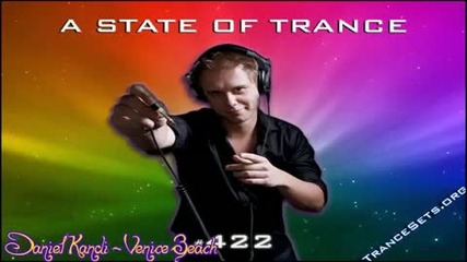 Daniel Kandi - Venice Beach [tune Of The Week] [asot #422]