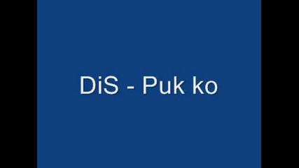 Dis - Puk Ko