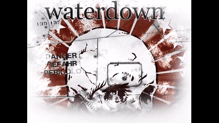 Waterdown - Chewing on Lies