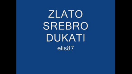 Zlato Srebro Dukati