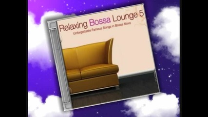 Relaxing Bossa - Killing Me Softly