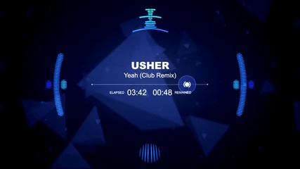 Usher - Yeah (remix)