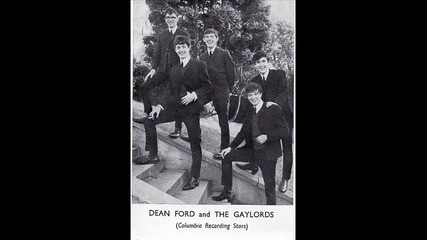 Dean Ford & The Gaylords - He's A Good Face