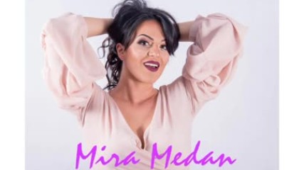 Mira Medan - Hej ti noci BN Music Audio 2016