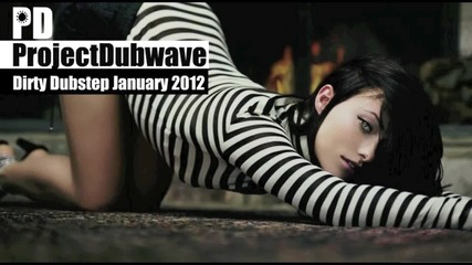 Dirty Dubstep January 2012