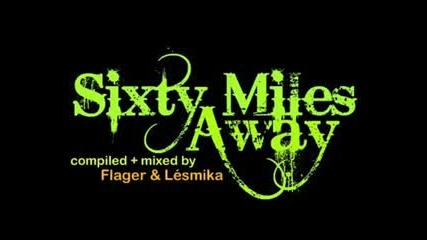 Sixty Miles Away - Session Vol. 1 [demo]