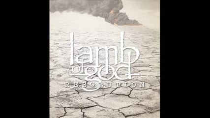 Lamb Of God - Terminally Unique ( Resolution-2012)