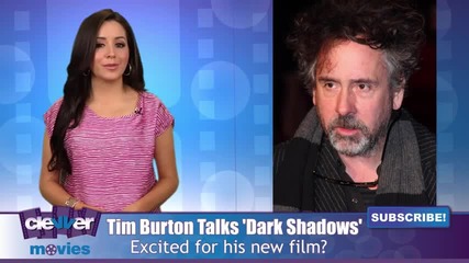 Tim Burton Talks Dark Shadows