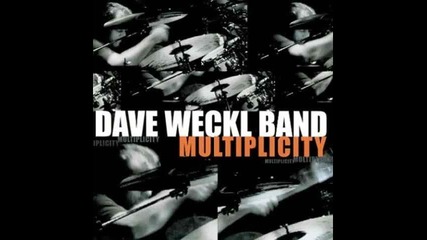 Dave Weckl Band - 2005 - Multiplicity - full album