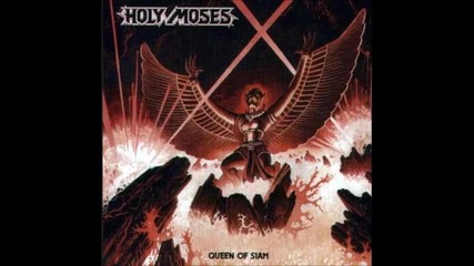 Holy Moses - Queen Of Siam, Full Album [1986] Целият Албум