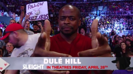 "Sleight" star Dulé Hill appears on Raw: Raw, April 17, 2017