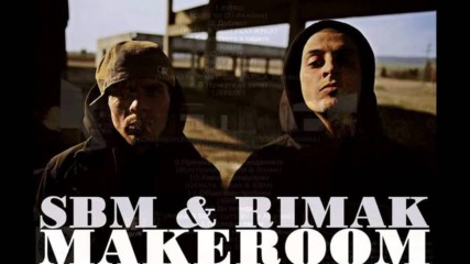 Sbm & Rimak - Makeroom