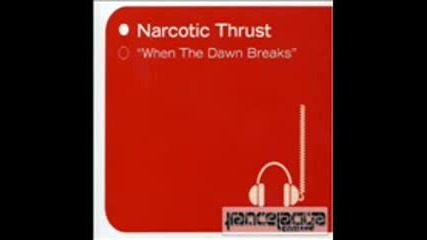 Narcotic Thrust - When The Dawn Breaks (cicada)