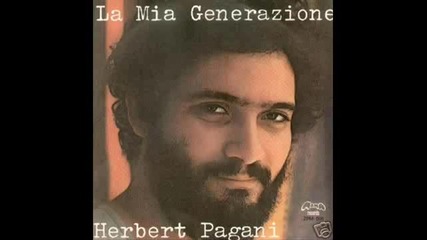 Моето поколение (1970) - Херберт Пагани 