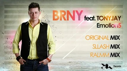 (2012) Brny feat Tonyjay - Emotion5 (radio Edit)