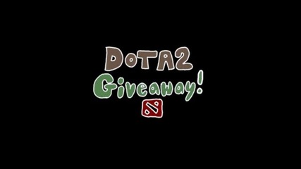 Dota 2 - Giveaway