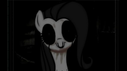 Creepypasta and My little pony- He's a monster