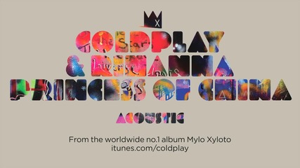Coldplay - Princess of China (acoustic) ft. Rihanna