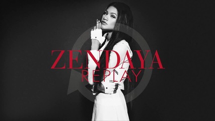Превод.. Zendaya - Replay (audio) ( Official song)