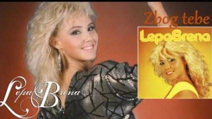 Lepa Brena - Zbog tebe - (Official Audio 1987)