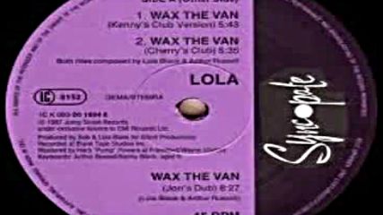Lola-wax The Van