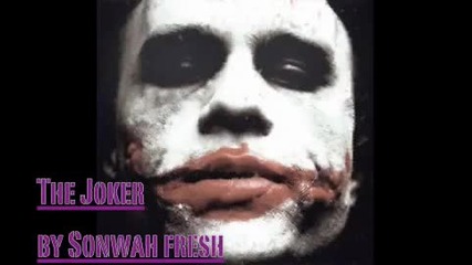 Sonwah fresh - the joker 
