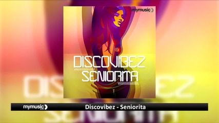 Discovibez - Seniorita (ne!tan Edit)