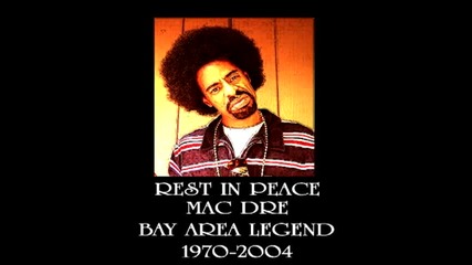 Mac Dre - Giggin [ високо качество ]