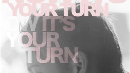 T. Mills - Now It's Your Turn