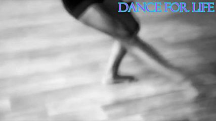 dance for life ||танц до живот - епизод 6
