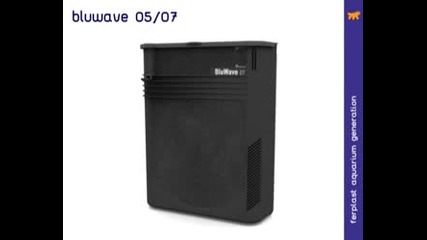 Серията: Bluwave 03 - 05 - 07 - 09 