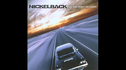 Nickelback - Fight for All the Wrong Reasons 