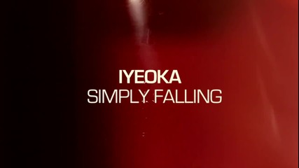 Iyeoka - Simply Falling (official Video)