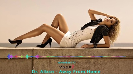 Dr. Alban - Away From Home