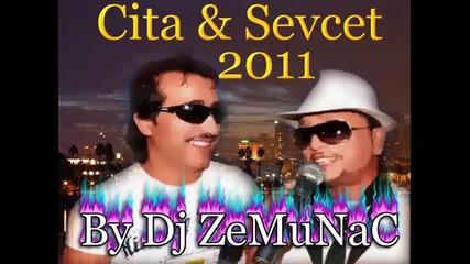 Cita amp; Sevcet - 2011 - Mixx Balade Samo Za Radio Gazoza 