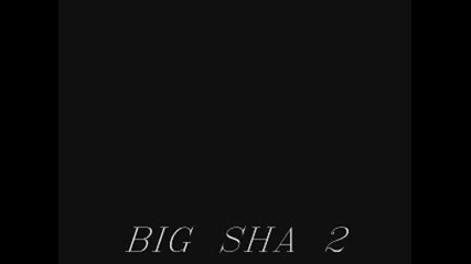 Big Sha 2 - G Unit Cr f N