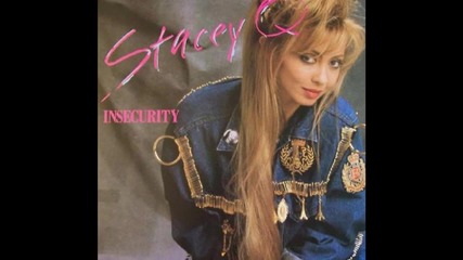 Stacey Q - Insecurity (extended Version)