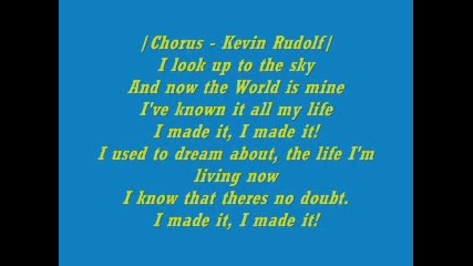 Kevin Rudolf - I Made It [lyrics]