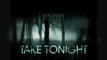 Benjamin Rivalet - Take Tonight