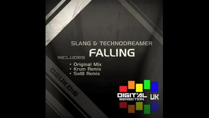 Slang & Technodreamer - Falling (krum Remix) 