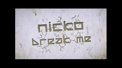 Nicko- break me Summer Hits 2011 !!!