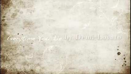 Me Singing Everytime You Lie by Demi Lovato