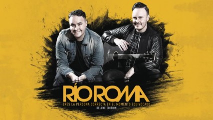 Rio Roma ft. Carlos Rivera - Todavia No Te Olvido