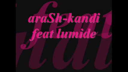 arash - kandi feat lumide