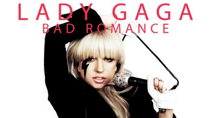 Lady Gaga Bad romace hq