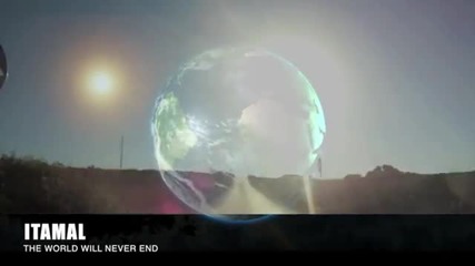 (2012) Itamal feat Jhonny Dee - The World Will Never End