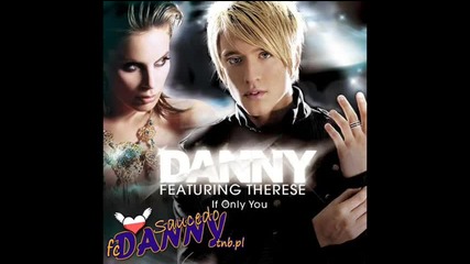 Danny feat. Therese - If Only You ( Mark Siddon Remix Version ) 