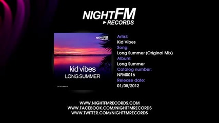 Kid Vibes - Long Summer (original Mix)