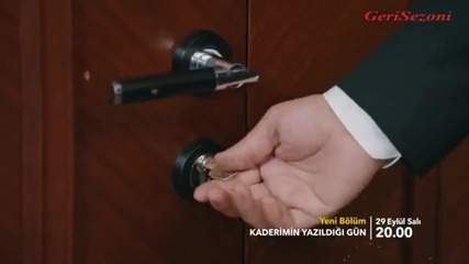Денят, в който беше написана съдбата ми * Kaderimin Yazıldığı Gün еп.37 бг.суб тр.1