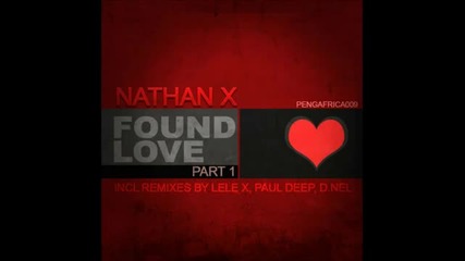 Nathan X - Found Love (main Mix)